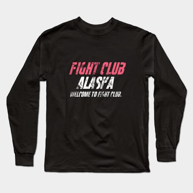 Fight Club Alaska Long Sleeve T-Shirt by Clathrus